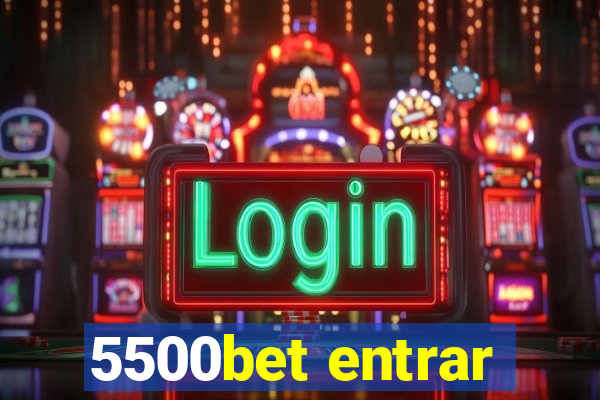 5500bet entrar